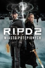 R.I.P.D. 2: Miasto Potępionych - Sprawdź dostępność filmu na Vider