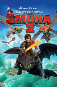 Jak wytresować smoka 2 (2014) - Sprawdź film na Vider