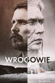 Wrogowie (2017) - Sprawdź film na Vider