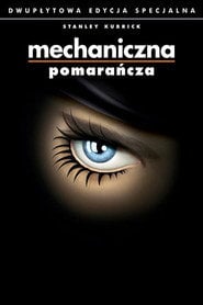 Mechaniczna pomarańcza Cały Film (1971) Online - Filman