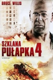 Szklana pułapka 4.0 (2007) • Sprawdź źródła na Vider
