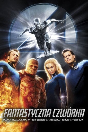 Fantastyczna Czwórka. Narodziny Srebrnego Surfera Cały Film (2007) Online - Filman